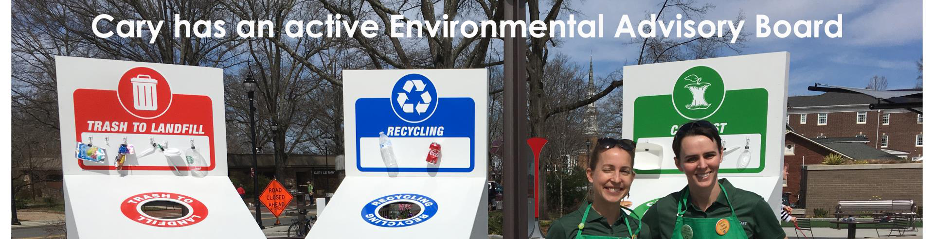 Cary has an active Environmental Advisory Board